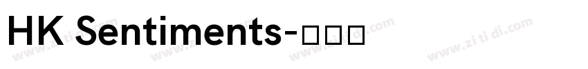 HK Sentiments字体转换